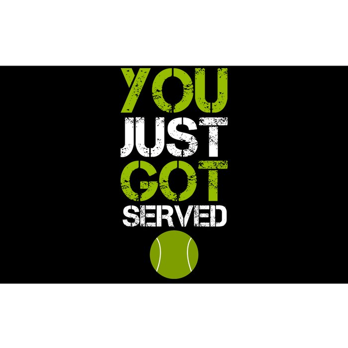 You Just Got Served Tennis Player Bumper Sticker