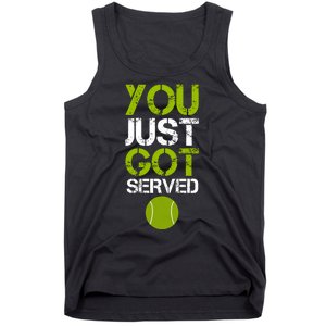 You Just Got Served Tennis Player Tank Top