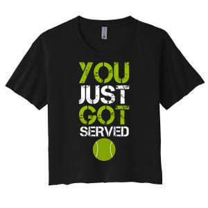 You Just Got Served Tennis Player Women's Crop Top Tee