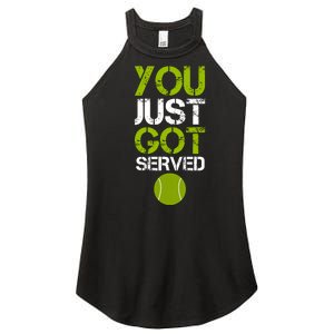 You Just Got Served Tennis Player Women's Perfect Tri Rocker Tank