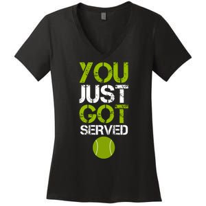 You Just Got Served Tennis Player Women's V-Neck T-Shirt