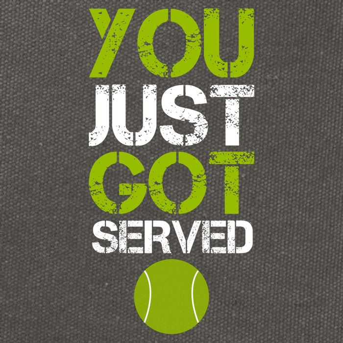 You Just Got Served Tennis Player Cotton Canvas Backpack