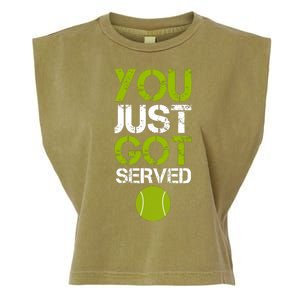 You Just Got Served Tennis Player Garment-Dyed Women's Muscle Tee