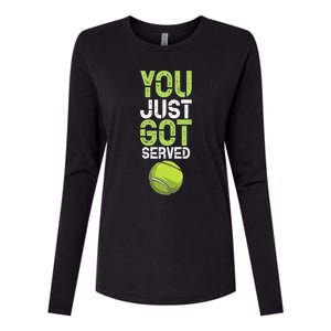 You Just Got Served Tennis Funny Tennis Gift Shirt Womens Cotton Relaxed Long Sleeve T-Shirt