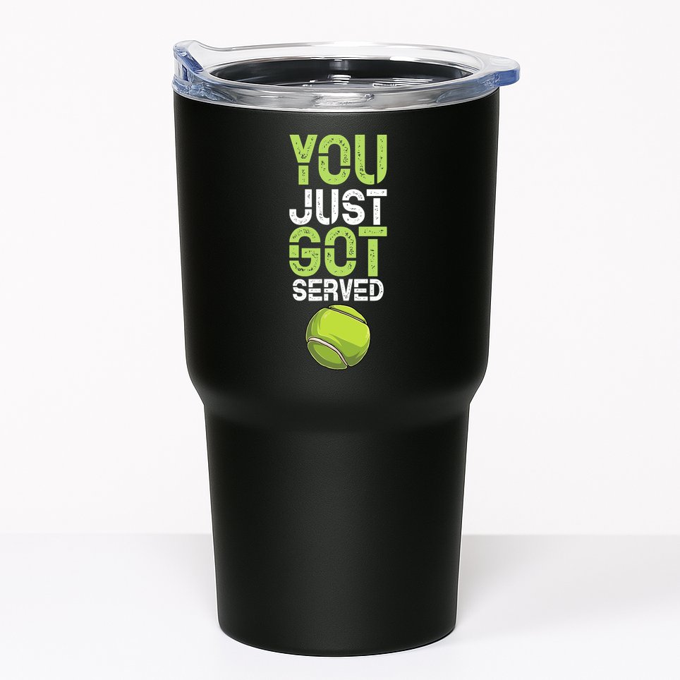 You Just Got Served Tennis Funny Tennis Gift Shirt Tumbler
