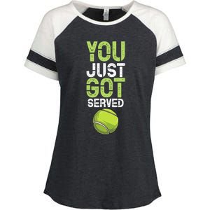 You Just Got Served Tennis Funny Tennis Gift Shirt Enza Ladies Jersey Colorblock Tee