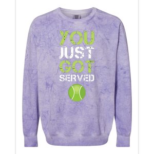 You Just Got Served Tennis Funny Tennis Gift Tee Colorblast Crewneck Sweatshirt