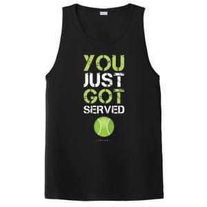 You Just Got Served Tennis Funny Tennis Gift Tee PosiCharge Competitor Tank