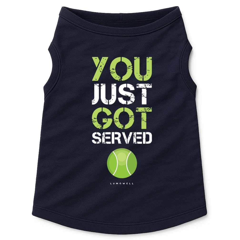 You Just Got Served Tennis Funny Tennis Gift Tee Doggie Tank