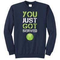 You Just Got Served Tennis Funny Tennis Gift Tee Sweatshirt