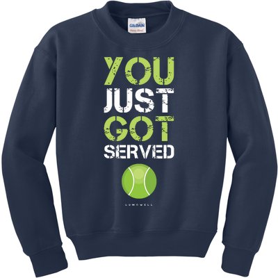 You Just Got Served Tennis Funny Tennis Gift Tee Kids Sweatshirt