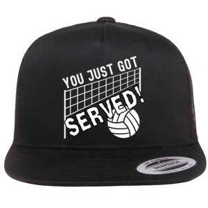 You Just Got Served Funny Volleybally Flat Bill Trucker Hat