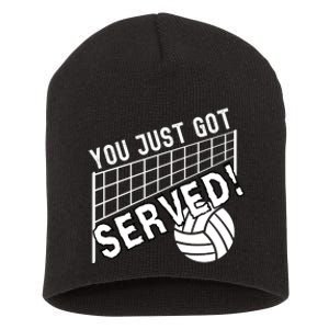 You Just Got Served Funny Volleybally Short Acrylic Beanie