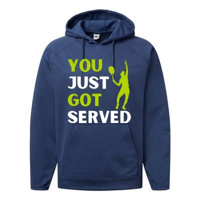 You Just Got Served Funny Tennis Player & Tennis Coach Performance Fleece Hoodie