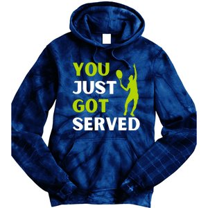 You Just Got Served Funny Tennis Player & Tennis Coach Tie Dye Hoodie