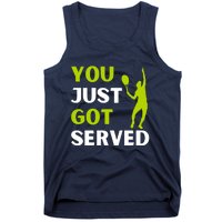 You Just Got Served Funny Tennis Player & Tennis Coach Tank Top