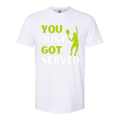 You Just Got Served Funny Tennis Player & Tennis Coach Softstyle® CVC T-Shirt