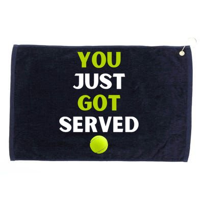 You Just Got Served Tennis Grommeted Golf Towel