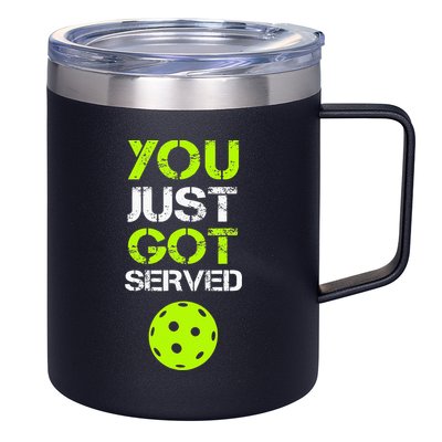 You Just Got Served Pickleball Funny Pickleball Player Sport 12oz Stainless Steel Coffee Mug