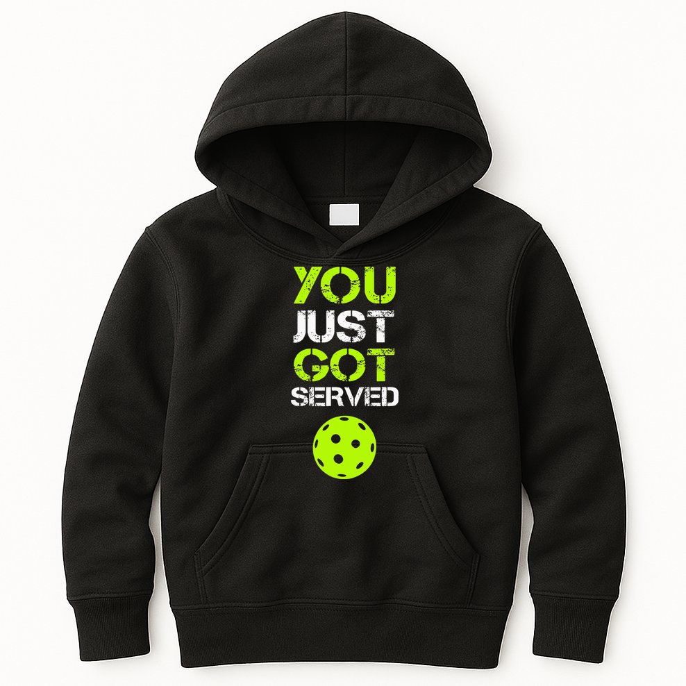 You Just Got Served Pickleball Funny Pickleball Player Sport Kids Hoodie