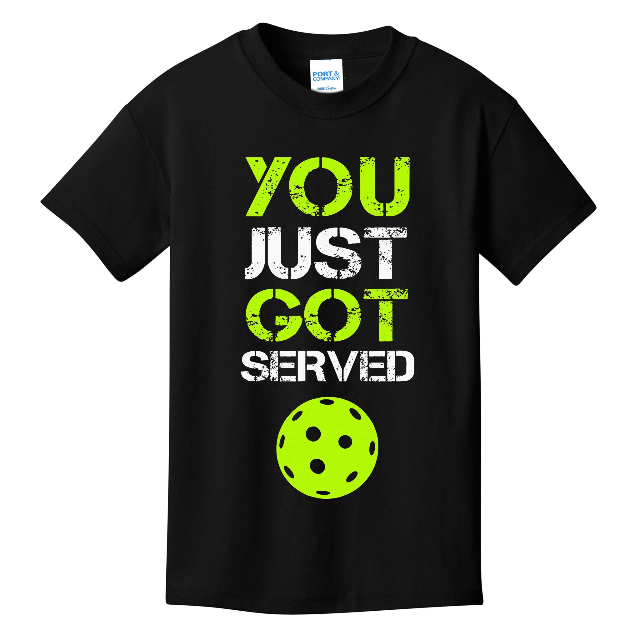 You Just Got Served Pickleball Funny Pickleball Player Sport Kids T-Shirt
