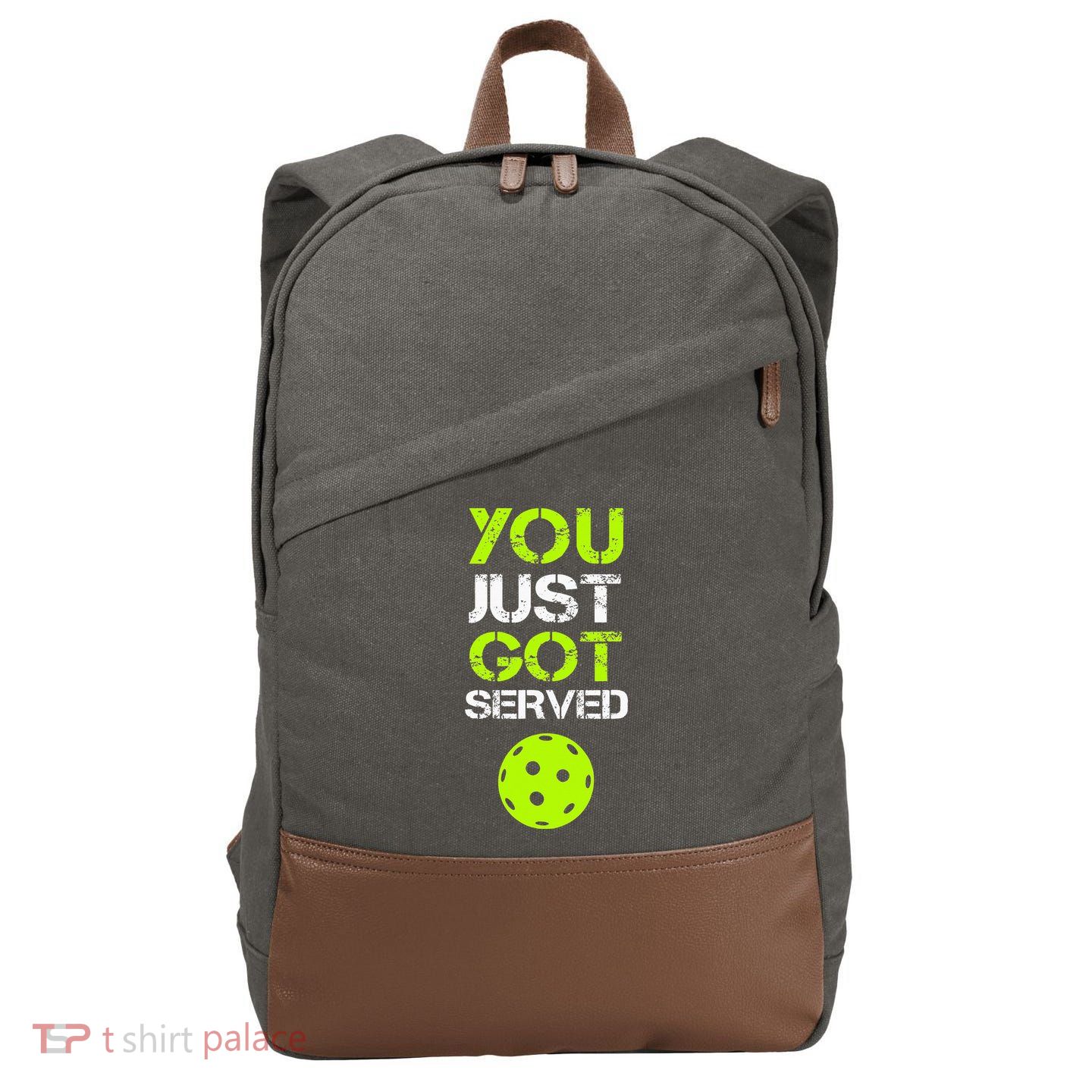 You Just Got Served Pickleball Funny Pickleball Player Sport Cotton Canvas Backpack