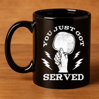 You Just Got Served Hand Holding Ping Pong Paddle Sport 11oz C Handle Ceramic Mug