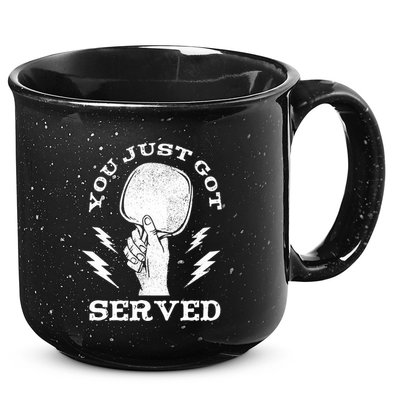 You Just Got Served Hand Holding Ping Pong Paddle Sport 15oz Campfire Ceramic Mug