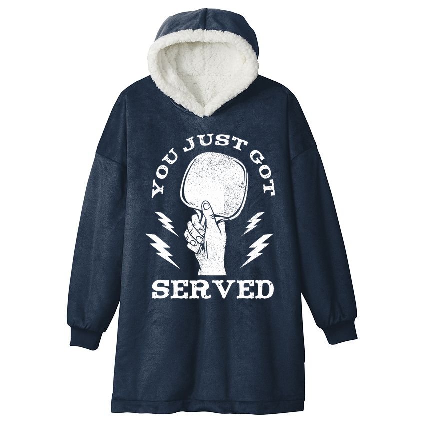 You Just Got Served Hand Holding Ping Pong Paddle Sport Hooded Wearable Blanket