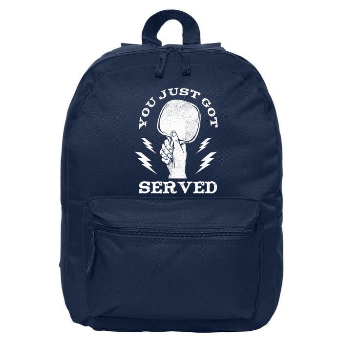 You Just Got Served Hand Holding Ping Pong Paddle Sport 16 in Basic Backpack