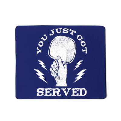 You Just Got Served Hand Holding Ping Pong Paddle Sport Mousepad