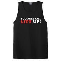 You Just Got Litt Up Funny PosiCharge Competitor Tank