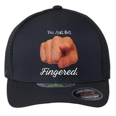 You Just Got Fingered Flexfit Unipanel Trucker Cap