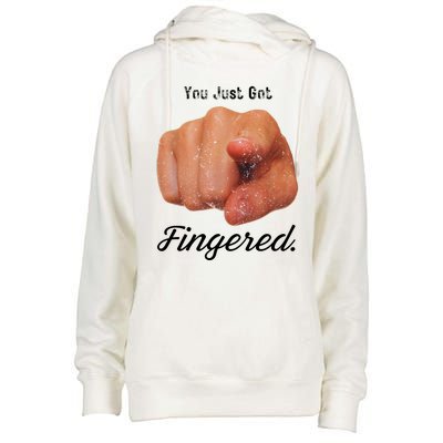 You Just Got Fingered Womens Funnel Neck Pullover Hood