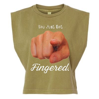 You Just Got Fingered Garment-Dyed Women's Muscle Tee