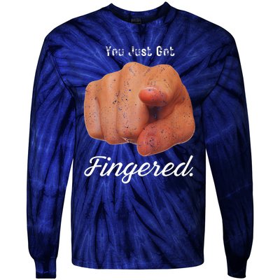 You Just Got Fingered Tie-Dye Long Sleeve Shirt