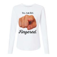 You Just Got Fingered Womens Cotton Relaxed Long Sleeve T-Shirt