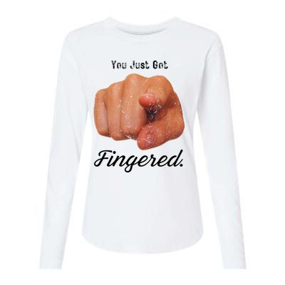 You Just Got Fingered Womens Cotton Relaxed Long Sleeve T-Shirt