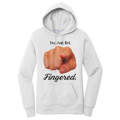 You Just Got Fingered Women's Pullover Hoodie