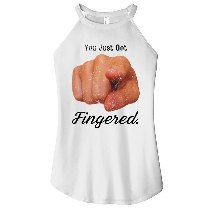 You Just Got Fingered Women's Perfect Tri Rocker Tank