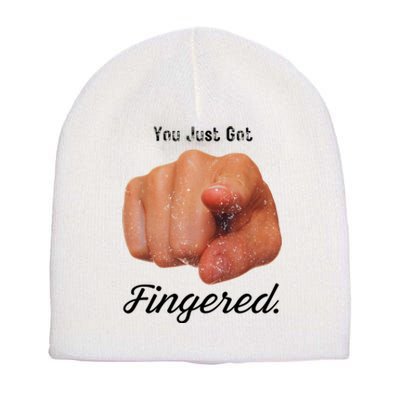 You Just Got Fingered Short Acrylic Beanie