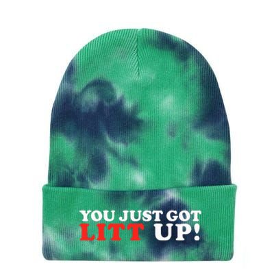 You Just Got Litt Up Funny Tie Dye 12in Knit Beanie