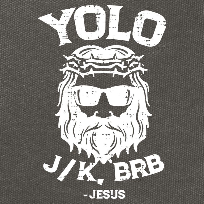 Yolo Just Kissing Be Right Back Jesus Funny Cotton Canvas Backpack