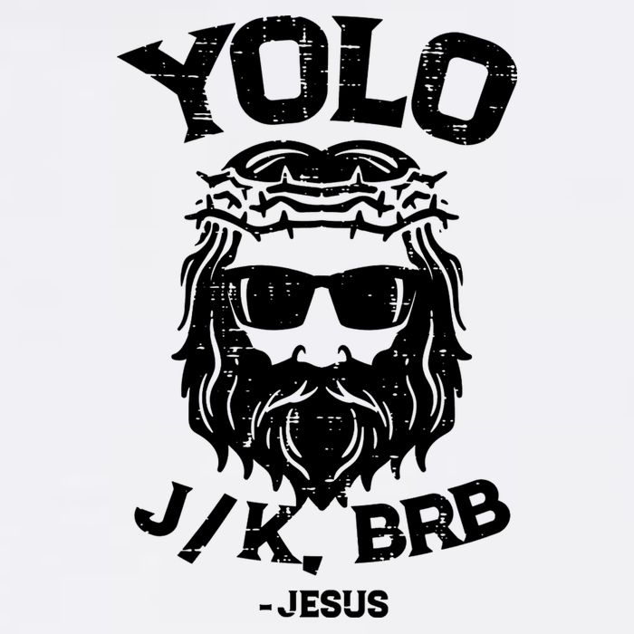 Yolo Just Kissing Be Right Back Jesus Funny Cooling Performance Crew T-Shirt