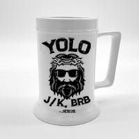 Yolo Just Kissing Be Right Back Jesus Funny Beer Stein