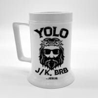 Yolo Just Kissing Be Right Back Jesus Funny Beer Stein