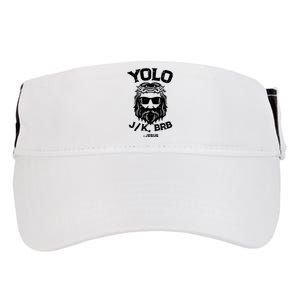 Yolo Just Kissing Be Right Back Jesus Funny Adult Drive Performance Visor