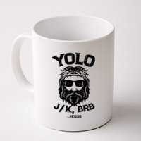 Yolo Just Kissing Be Right Back Jesus Funny Coffee Mug