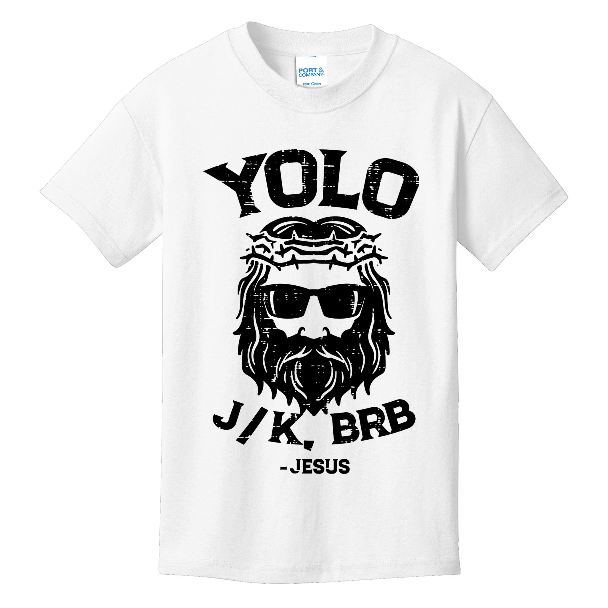 Yolo Just Kissing Be Right Back Jesus Funny Kids T-Shirt