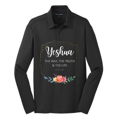 Yeshua Jesus The Way Truth Life Christian Faith Scripture Silk Touch Performance Long Sleeve Polo